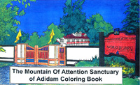 The Mountain Of Attention Sanctuary of Adidam Coloring Book 