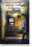 Love's Sacrifice and the Ordeal to Become Human