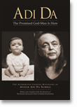 Adi Da: The Promised God-Man Is Here