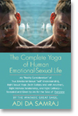 The Complete Yoga of Human Emotional-Sexual Life