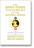 The Dawn Horse Testament of The Ruchira Avatar