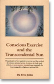 Conscious Exercise and the Transcendental Sun