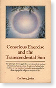 Conscious Exercise and the Transcendental Sun