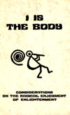 I Is The Body